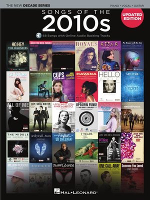 cover image of Songs of the 2010s--The New Decade Series